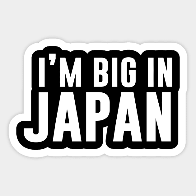 I'm Big In Japan Sticker by sunima